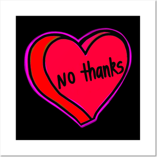 No Thanks Red Heart Posters and Art